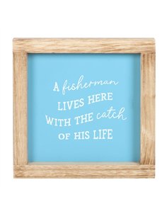 A Fisherman Lives Here Wooden Frame Sign