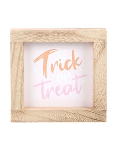 Pink Trick or Treat Wooden Frame Sign