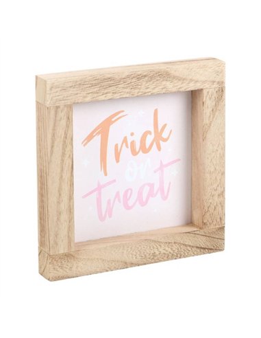 Pink Trick or Treat Wooden Frame Sign TO_63524