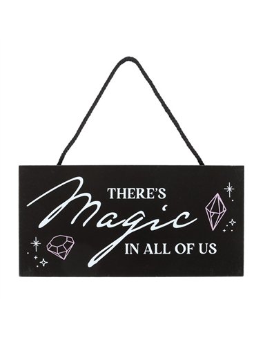 There's Magic in All of Us Witchy Hanging Sign CW_92824