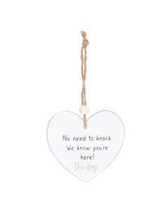 No Need To Knock Hanging Heart Sentiment Sign HS_16323