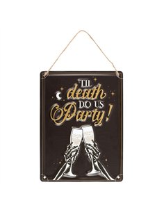 Til Death Do Us Party Champagne Hanging Metal Sign PT_20024