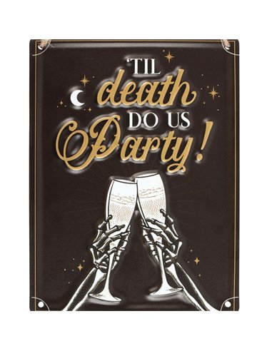 Til Death Do Us Party Champagne Hanging Metal Sign PT_20024