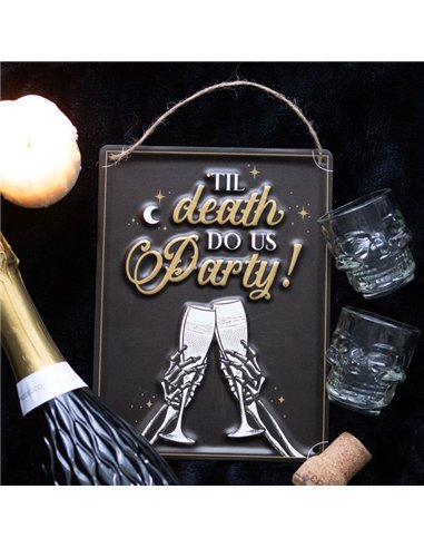 Til Death Do Us Party Champagne Hanging Metal Sign PT_20024