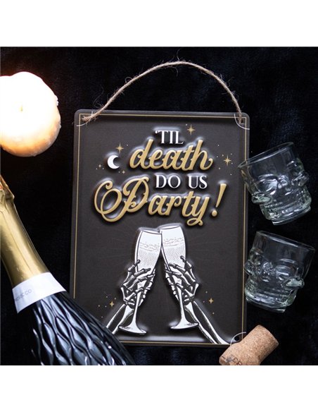 Til Death Do Us Party Champagne Hanging Metal Sign PT_20024 - pic 141190 | FastDaddyshop