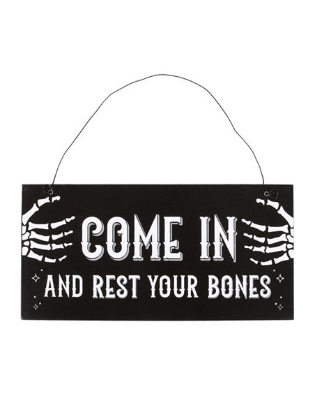 Come In and Rest Your Bones Hanging Sign BN_59524 - pic 141333 | FastDaddyshop