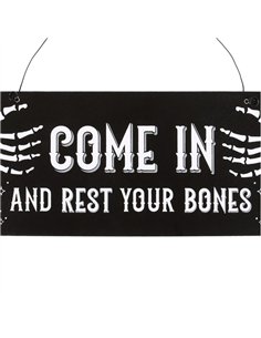 Come In and Rest Your Bones Hanging Sign BN_59524 2